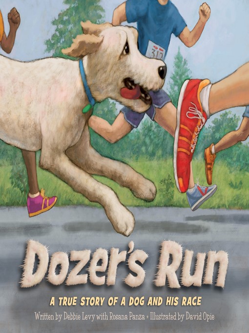 Dozer's run : a true story of a dog and his race